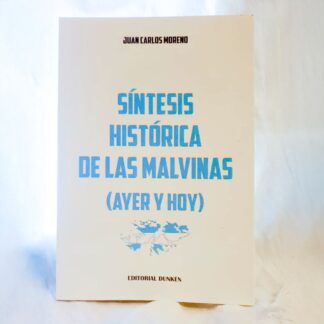 SINTESIS HISTÓRICA DE LAS MALVINAS